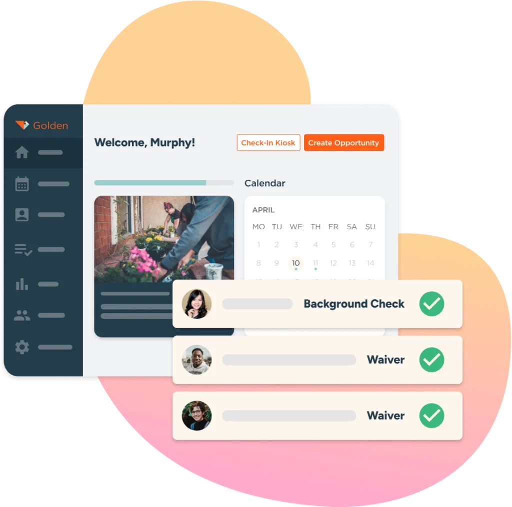 Golden volunteer platform dashboard showing welcome screen with gardening opportunity, calendar scheduling, and volunteer compliance cards displaying background check and waiver completion status with approval checkmarks